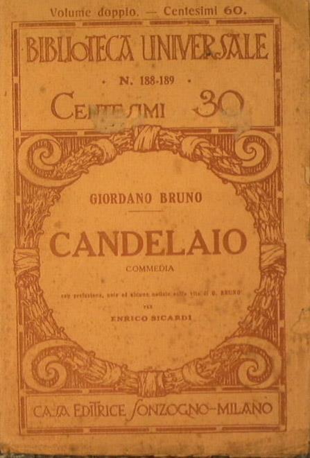 Candelaio. Commedia - Giordano Bruno - Libro Usato - Sonzogno - Biblioteca  universale | IBS