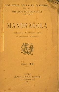 Mandragola. Commedia in cinque atti - Niccolò Machiavelli - copertina