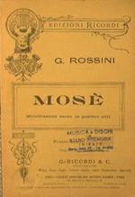 Mosé. Melodramma sacro in quattro atti