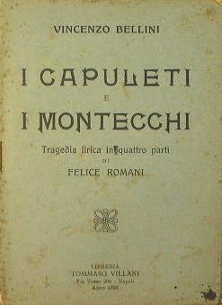 I Capuleti e i Montecchi - Vincenzo Bellini - copertina