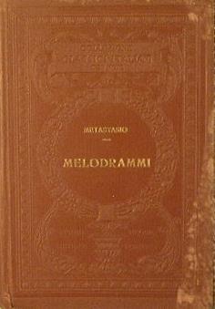 Melodrammi. Didone abbandonata. Attilio Regolo - Pietro Metastasio - copertina