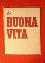 La buona vita