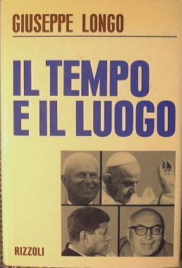 Il tempo e il luogo - Giuseppe Longo - copertina