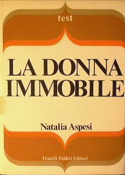 La donna immobile - Natalia Aspesi - copertina