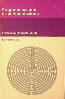 Programmazione e sperimentazione - Francesco De Bartolomeis - copertina