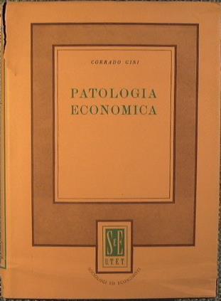 Patologia economica - Corrado Gini - copertina