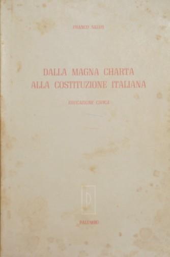 Dalla Magna Charta alla Costituzione Italiana. Educazione civica - Franco Salvo - copertina