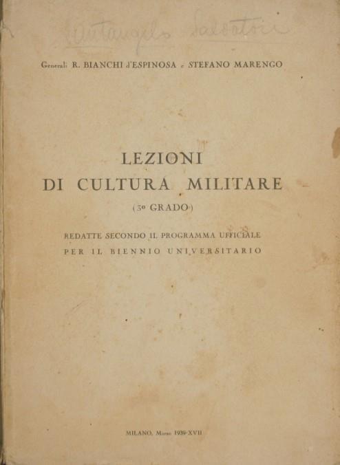 Lezioni di cultura militare. 3° grado - Rodolfo Bianchi D'Espinosa,Stefano Marengo - copertina