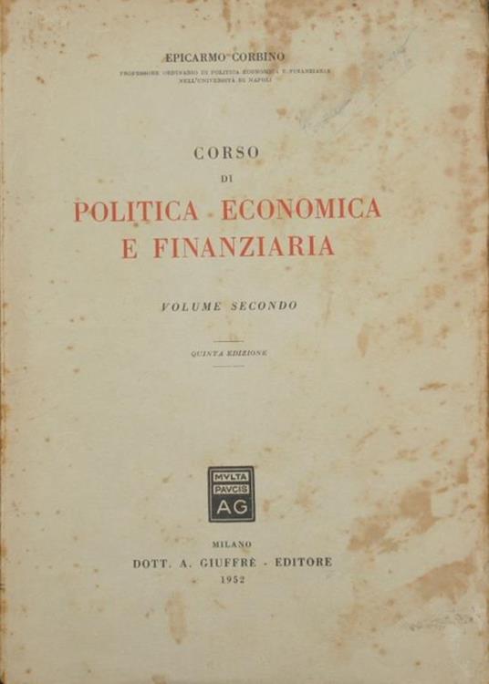 Corso di politica economica e finanziaria. Vol. II - Epicarmo Corbino - copertina