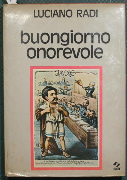 Buongiorno onorevole. Dal diario di un deputato - Luciano Radi - copertina