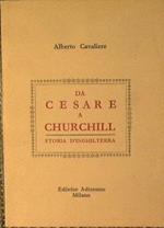 Da Cesare a Churchill. Storia d'Inghilterra