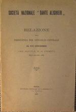 Relazione della Presidenza del Consiglio centrale. Al XIX Congresso ( Ad Aquila e a Chieti ) 14 - 19 Settembre 1908