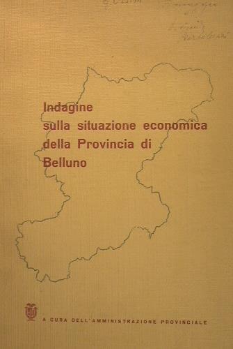 Indagine sulla situazione economica della Provincia di Belluno - copertina