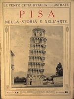 Le cento città d'Italia illustrate. Pisa. Arcipelago Toscano. Udine. Lugo. Volterra. Monreale. Spoleto. Varese. Amalfi. Bagni di Lucca. Orvieto. Assisi. Cortona