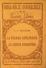 La guerra Catilinaria. La guerra Giugurtina