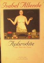 Aphrodite. Eine Feier der Sinne