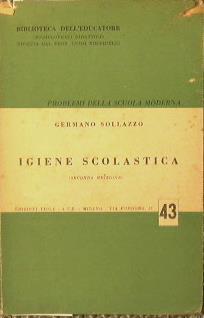 Igiene scolastica. Problemi della scuola moderna - copertina