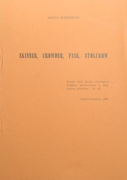 Skinner, Crowder, Pask, Stolurow - Santo Mandolfo - copertina