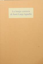 La lunga carriera di Santi Luigi Agnello