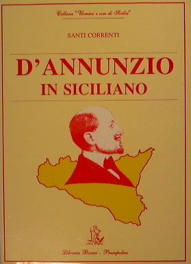 D'Annunzio in siciliano - Santi Correnti - copertina