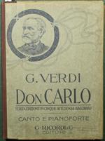 Don Carlo. Opera in cinque atti. Parole di Mery e Camillo Du Locle