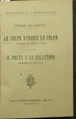 La colpa vendica la colpa. Il poeta e la ballerina La morte civile