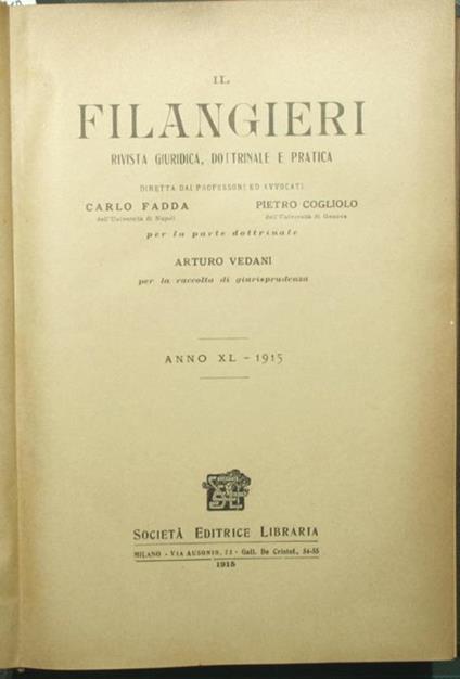 Il Filangieri. Anno XL. 1915. Rivista giuridica, dottrinale e pratica - Carlo Fadda,Pietro Cogliolo - copertina