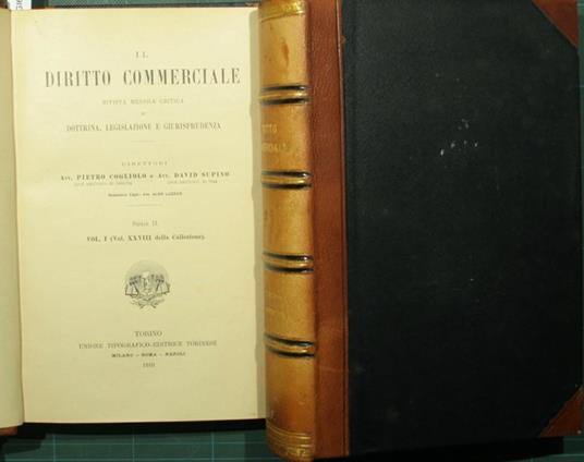 Il diritto commerciale. Voll. I e II - 1910. Rivista mensile critica di dottrina, legislazione e giurisprudenza - Pietro Cogliolo,David Supino - copertina