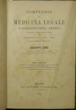 Compendio di medicina legale e giurisprudenza medica. Secondo le leggi dello Stato ed i più recenti progressi della scienza ad uso dè medici e dè giuristi