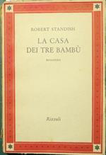 La casa dei tre bambù. Romanzo