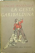 La esta garibaldina. Pagine di scrittori garibaldini