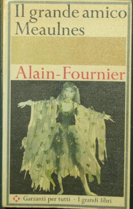 Grande Amico Meaulnes Il - Alain Fournier - copertina