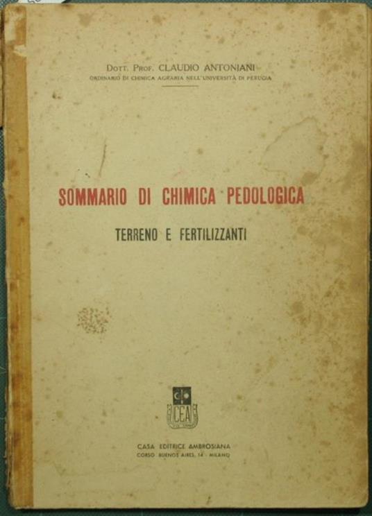 Sommario di chimica pedologica. Terreno e fertilizzanti - Claudio Antoniani - copertina