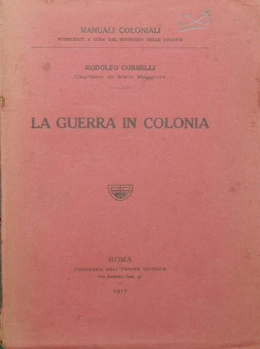 guerra in colonia La - Rodolfo Corselli - copertina