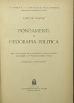 Fondamenti di geografia politica. Basi geografiche della formazione e dello sviluppo degli Stati e dei problemi politici attuali