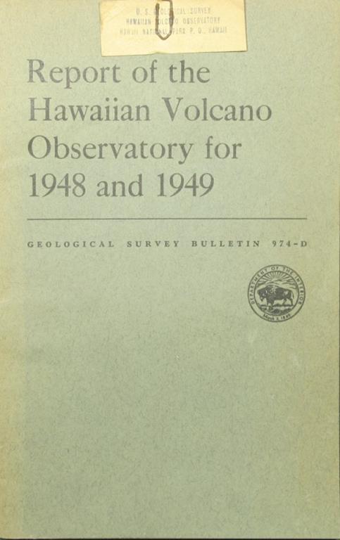 Report of the Hawaiian Volcano Observatory for 1948 and 1949. Contributions to general geology, 1950 - Robert Finch - copertina