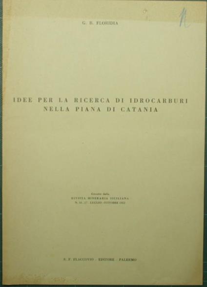 Idee per la ricerca di idrocarburi nella piana di Catania - Giovan B. Floridia - copertina