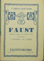 Faust. Dramma lirico in cinque atti dei signori J. Barbier e M. Carrè