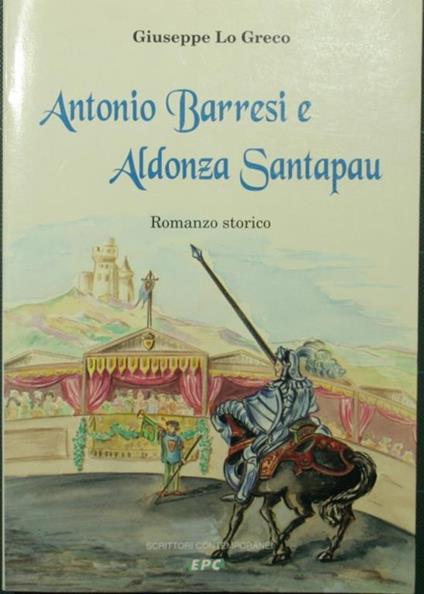 Antonio Barresi e Aldonza Santapau - Giuseppe Lo Greco - copertina