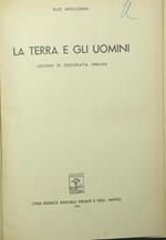 Terra e gli uomini. Lezioni di geografia umana La