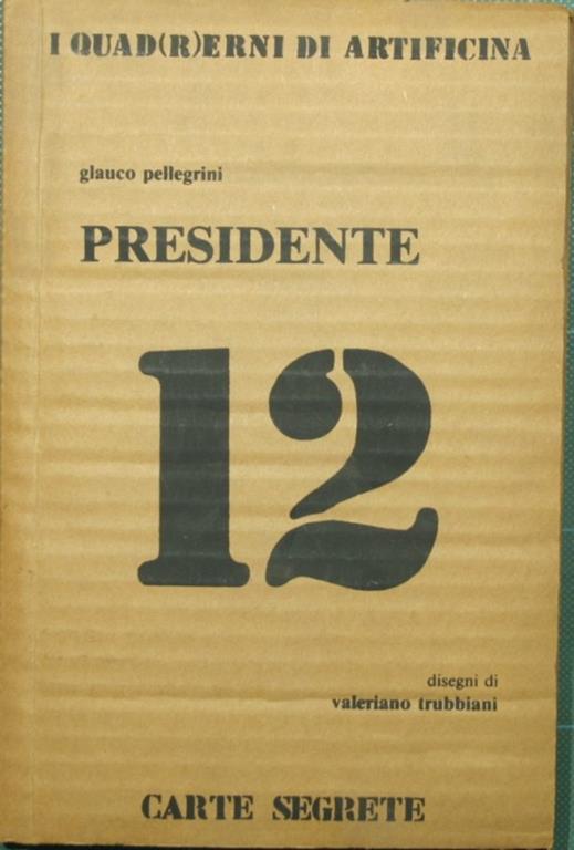 Presidente - Glauco Pellegrini - copertina