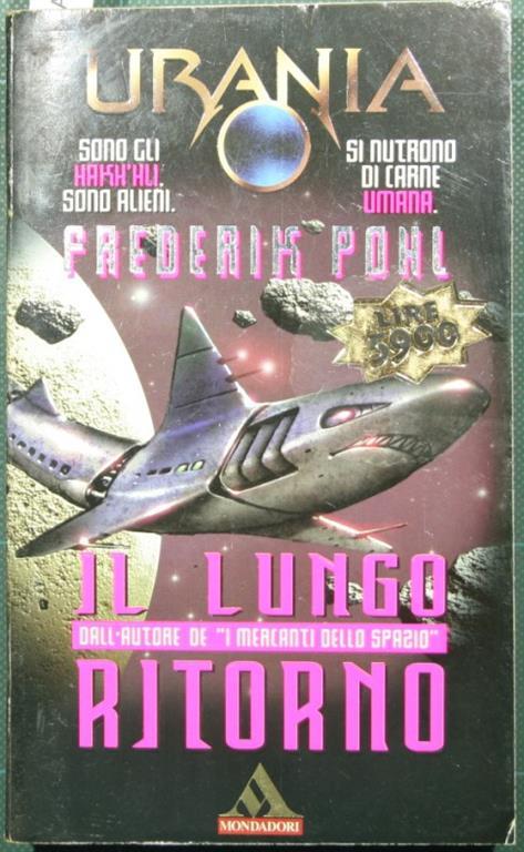 lungo ritorno Il - Frederick J. Pohl - copertina