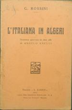 italiana in Algeri. Dramma giocoso in due atti di Angelo Anelli L'