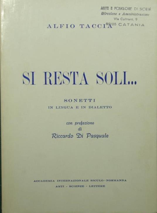 Si resta soli…. Sonetti in lingua e in dialetto - Alfio Taccia - copertina