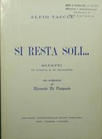 Si resta soli…. Sonetti in lingua e in dialetto