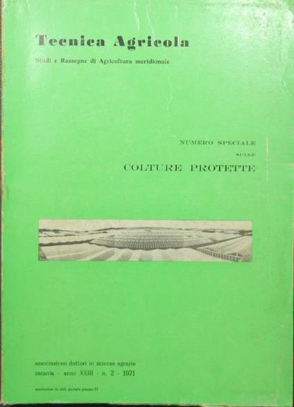 Tecnica agricola. Anno XXIII - N. 2, Marzo-Aprile 1971. Studi e rassegne di agricoltura meridionale - copertina