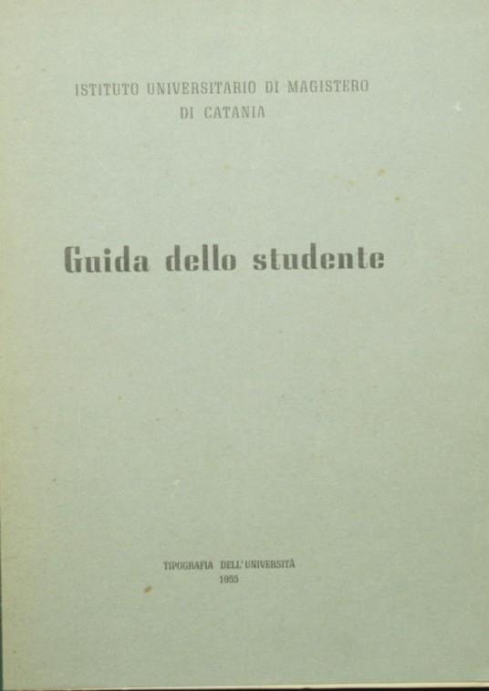 Guida dello studente. Anno Acc. 1955-56 - copertina