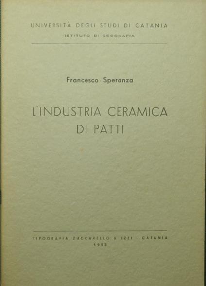 L' industria ceramica di Patti - Francesco Speranza - copertina