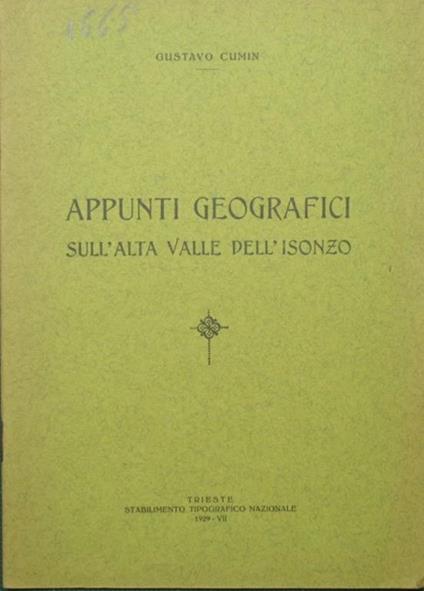 Appunti geografici sull'alta Valle dell'Isonzo - Gustavo Cumin - copertina