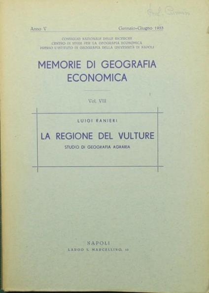 La regione del Vulture. Studio di geografia agraria - Luigi Ranieri - copertina